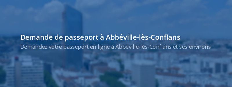 Service passeport Abbéville-lès-Conflans