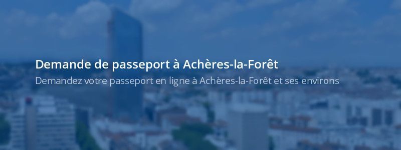 Service passeport Achères-la-Forêt