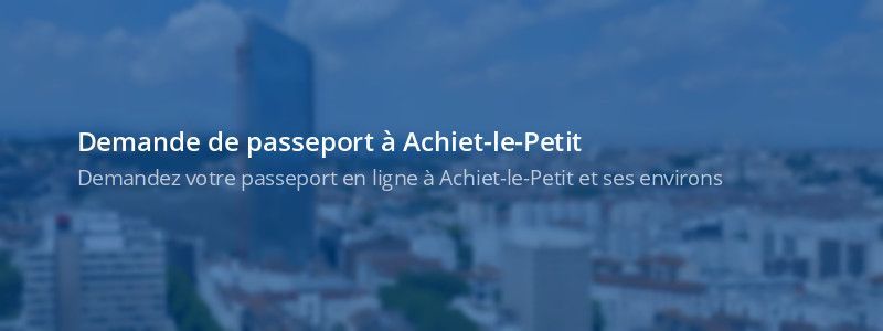 Service passeport Achiet-le-Petit