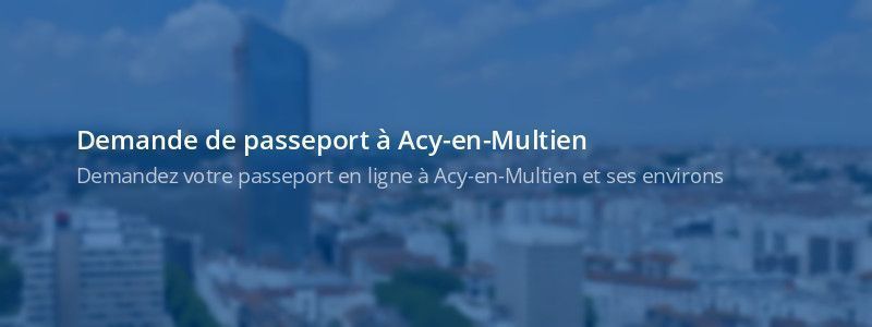 Service passeport Acy-en-Multien