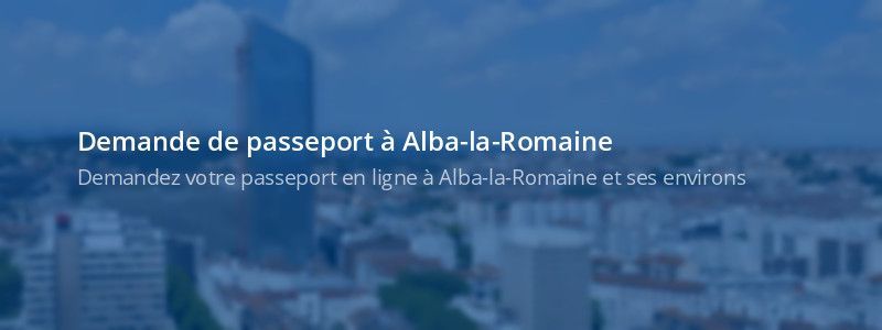 Service passeport Alba-la-Romaine