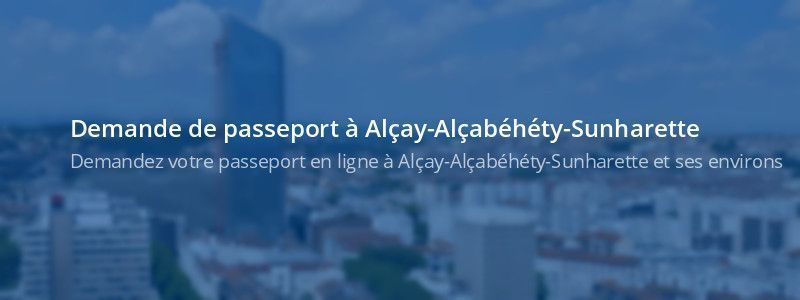 Service passeport Alçay-Alçabéhéty-Sunharette