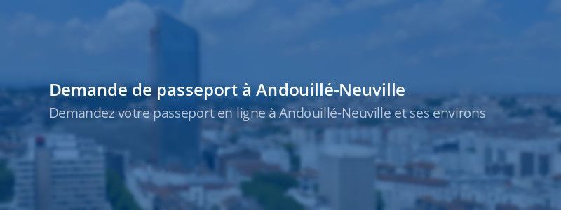 Service passeport Andouillé-Neuville