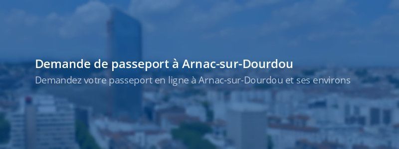 Service passeport Arnac-sur-Dourdou