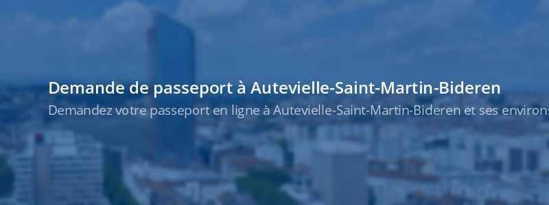 Service passeport Autevielle-Saint-Martin-Bideren