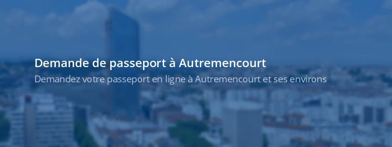 Service passeport Autremencourt