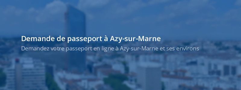 Service passeport Azy-sur-Marne