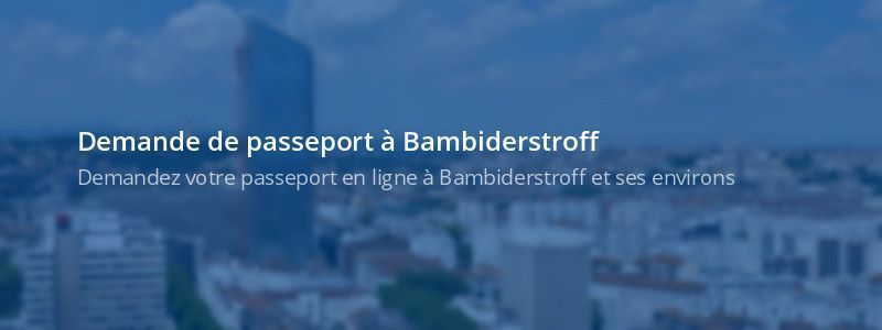 Service passeport Bambiderstroff