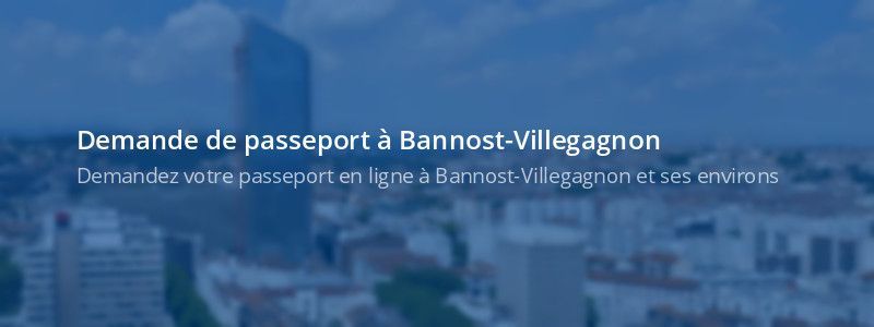 Service passeport Bannost-Villegagnon