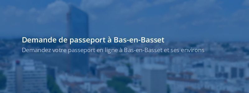Service passeport Bas-en-Basset