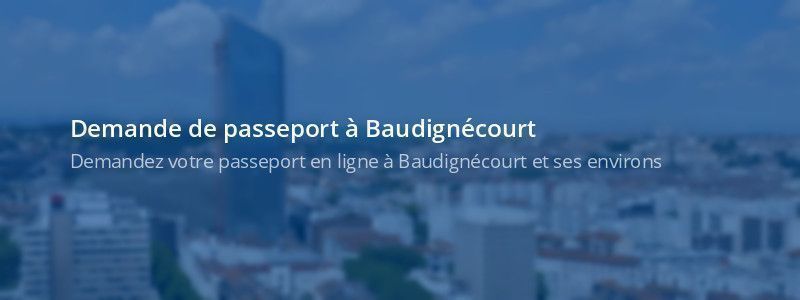 Service passeport Baudignécourt