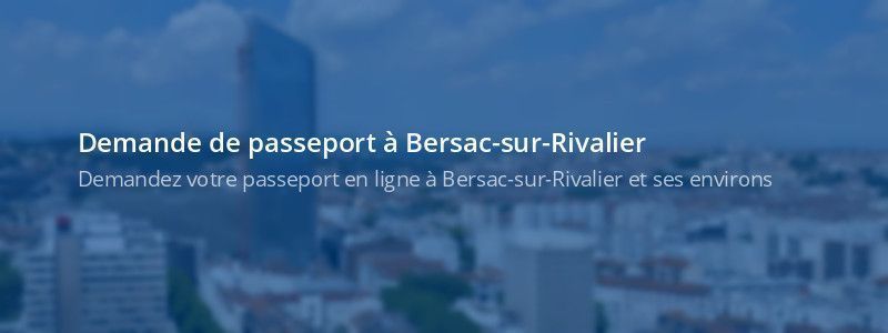 Service passeport Bersac-sur-Rivalier