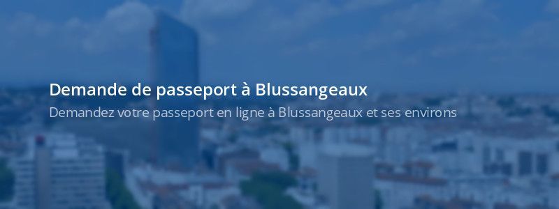 Service passeport Blussangeaux