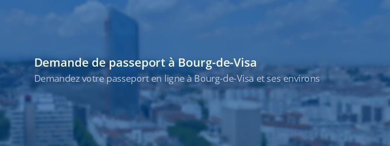 Service passeport Bourg-de-Visa
