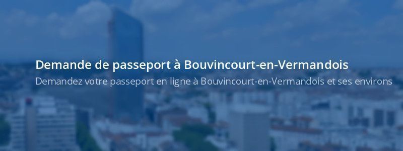 Service passeport Bouvincourt-en-Vermandois