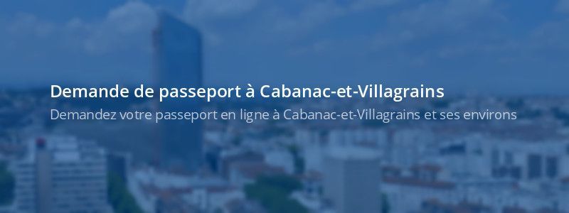 Service passeport Cabanac-et-Villagrains