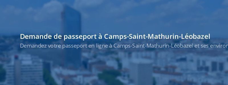 Service passeport Camps-Saint-Mathurin-Léobazel