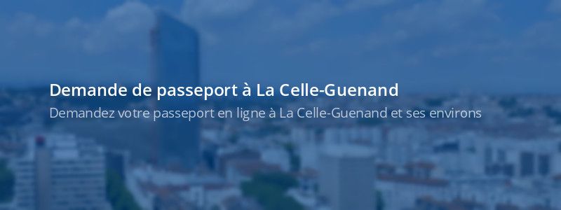 Service passeport La Celle-Guenand