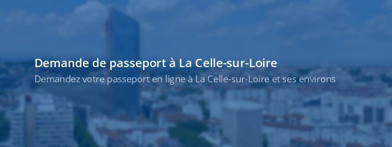 Service passeport La Celle-sur-Loire