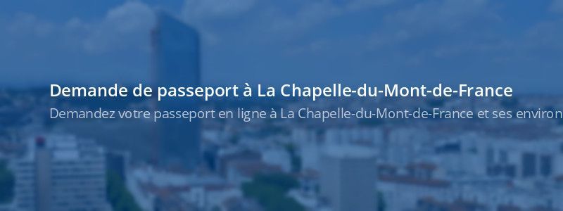 Service passeport La Chapelle-du-Mont-de-France