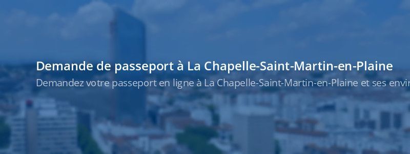 Service passeport La Chapelle-Saint-Martin-en-Plaine