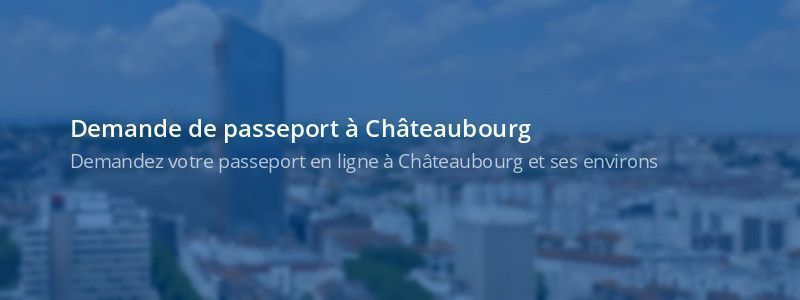 Service passeport Châteaubourg