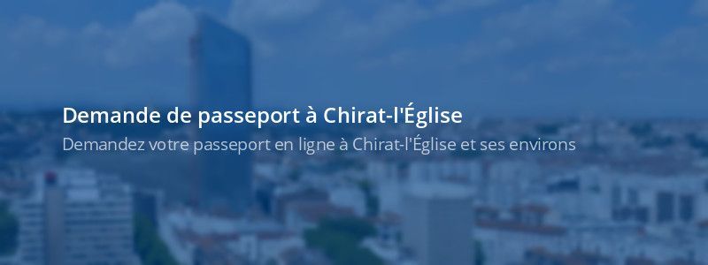 Service passeport Chirat-l'Église