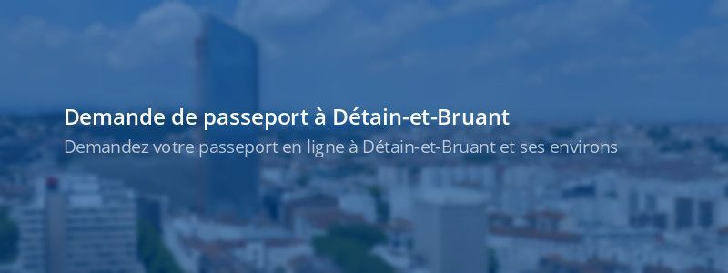 Service passeport Détain-et-Bruant