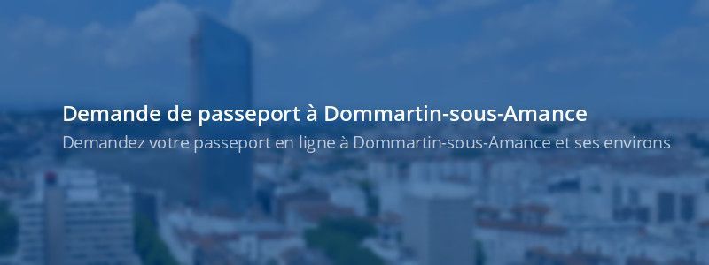 Service passeport Dommartin-sous-Amance