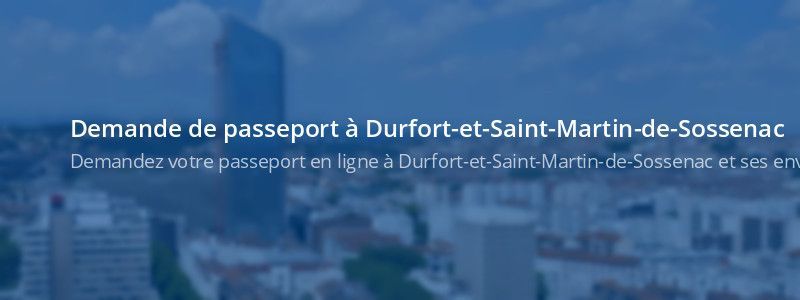 Service passeport Durfort-et-Saint-Martin-de-Sossenac