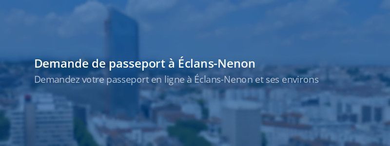 Service passeport Éclans-Nenon