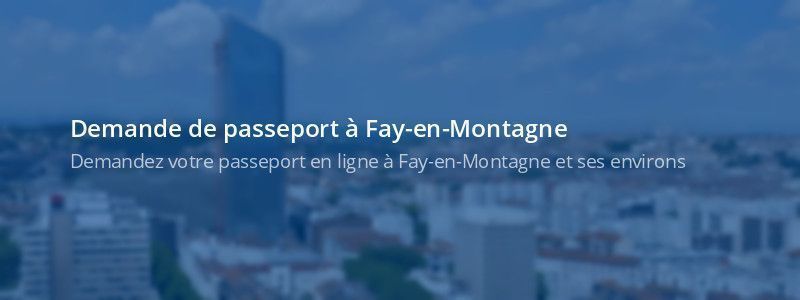 Service passeport Fay-en-Montagne