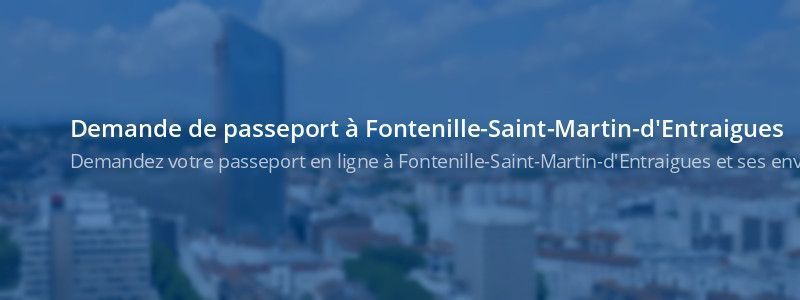 Service passeport Fontenille-Saint-Martin-d'Entraigues