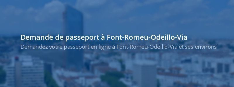 Service passeport Font-Romeu-Odeillo-Via
