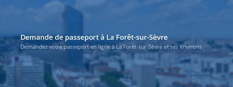 Service passeport La Forêt-sur-Sèvre