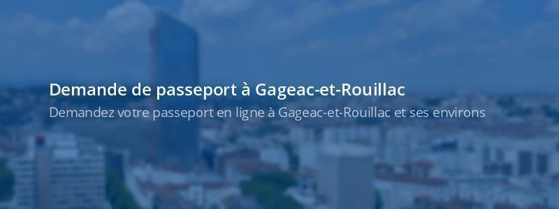 Service passeport Gageac-et-Rouillac