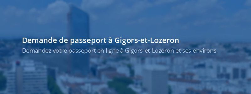 Service passeport Gigors-et-Lozeron