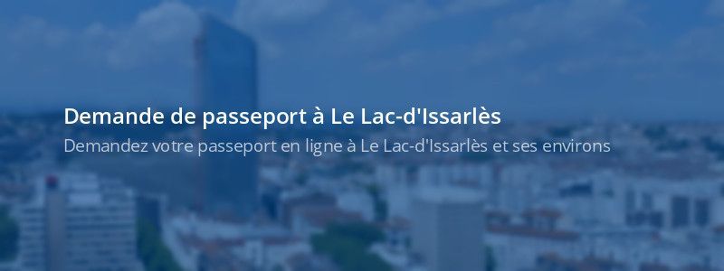 Service passeport Le Lac-d'Issarlès