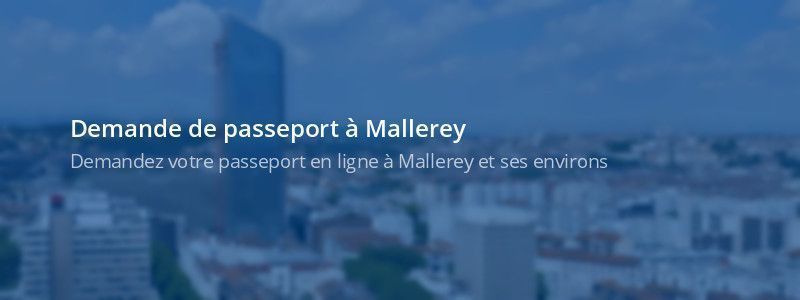 Service passeport Mallerey