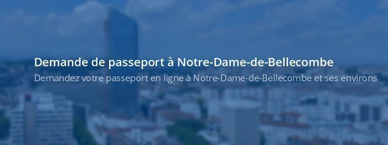 Service passeport Notre-Dame-de-Bellecombe