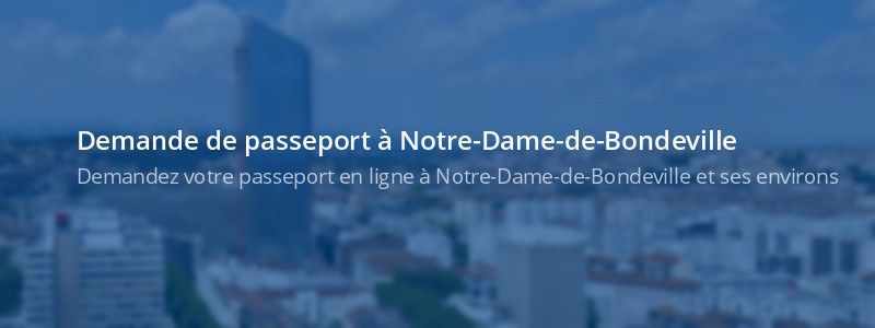 Service passeport Notre-Dame-de-Bondeville