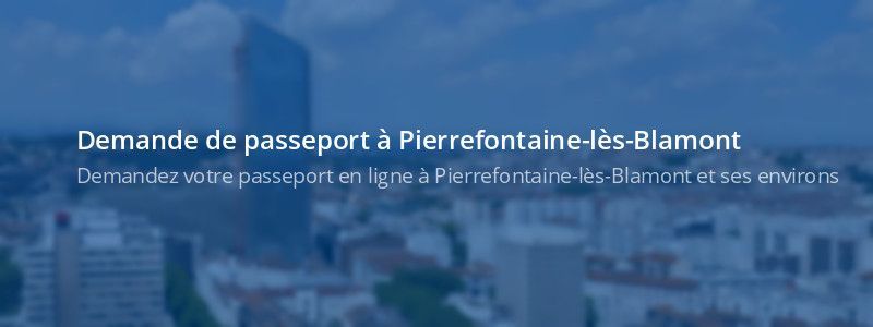 Service passeport Pierrefontaine-lès-Blamont