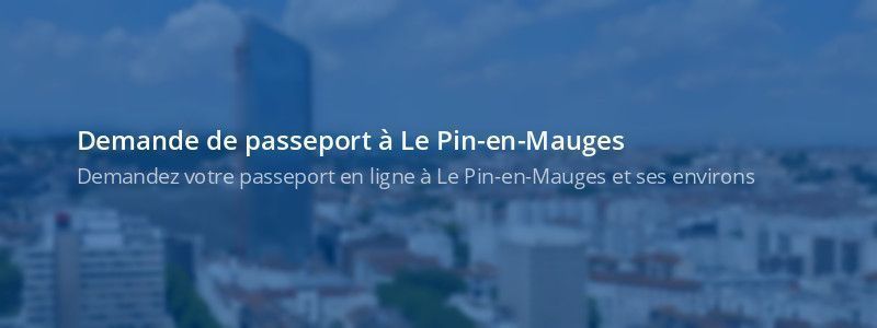 Service passeport Le Pin-en-Mauges