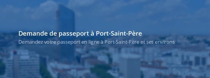 Service passeport Port-Saint-Père