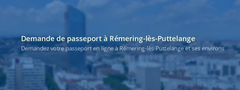 Service passeport Rémering-lès-Puttelange