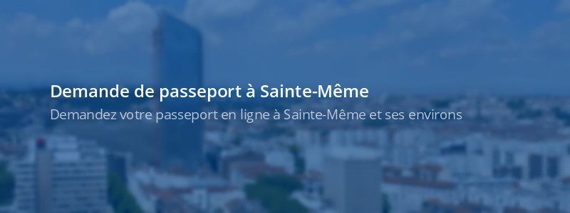 Service passeport Sainte-Même