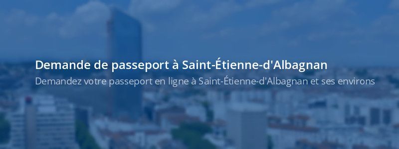 Service passeport Saint-Étienne-d'Albagnan