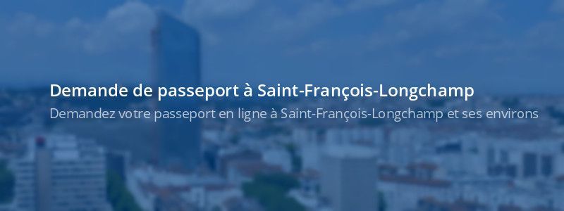 Service passeport Saint-François-Longchamp