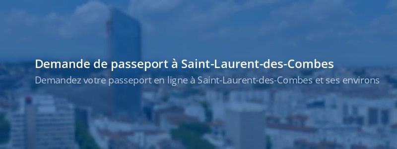 Service passeport Saint-Laurent-des-Combes