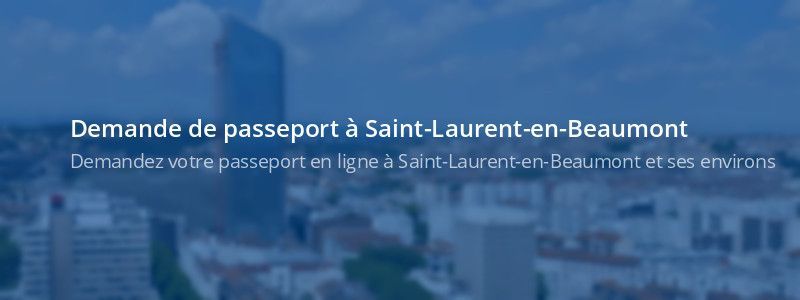 Service passeport Saint-Laurent-en-Beaumont